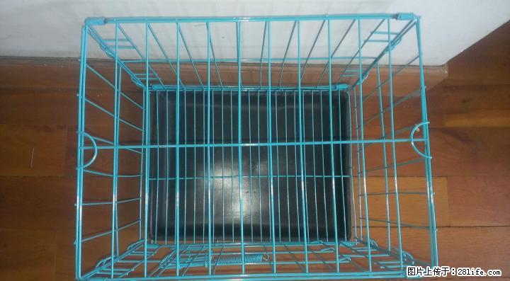 一些 狗笼 低价处理 - 宠物食品 - 宠物信息 - 桂林分类信息 - 桂林28生活网 www.28life.com