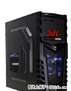 全新四核主机，华硕电脑4G内存，500G硬盘，高端2G独显 - 电脑整机 - 电脑网络 - 桂林分类信息 - 桂林28生活网 www.28life.com